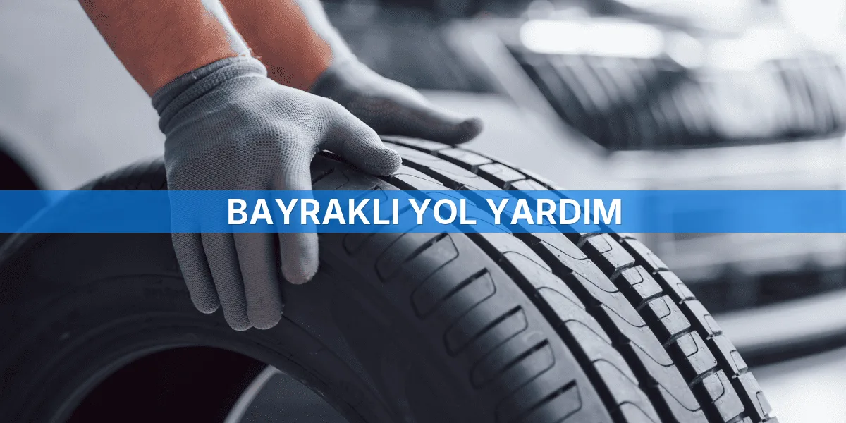 Bayraklı Yol Yardım